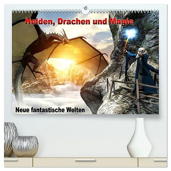 Helden, Drachen und Magie - Neue fantastische Welten (hochwertiger Premium Wandkalender 2025 DIN A2 quer), Kunstdruck in Hochglanz, Calvendo, Karsten Schröder