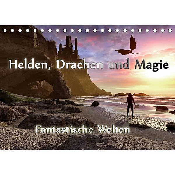 Helden, Drachen und Magie (Tischkalender 2023 DIN A5 quer), Karsten Schröder