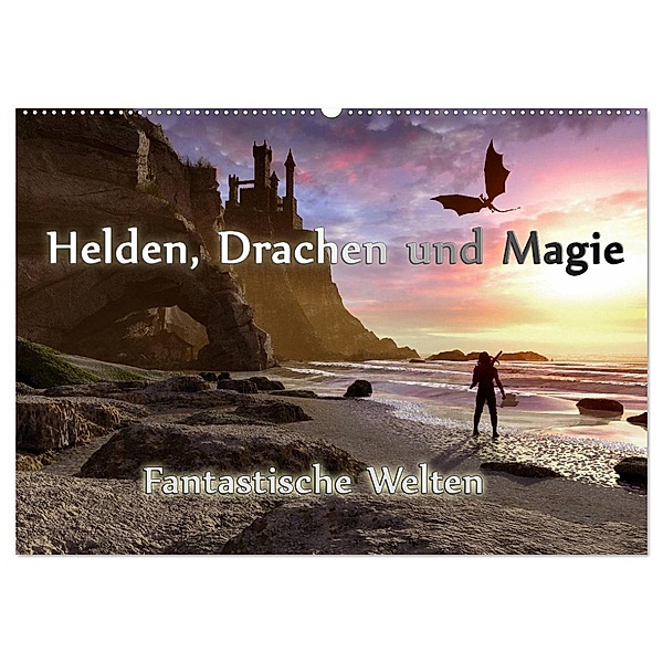 Helden, Drachen und Magie (Wandkalender 2025 DIN A2 quer), CALVENDO Monatskalender, Calvendo, Karsten Schröder