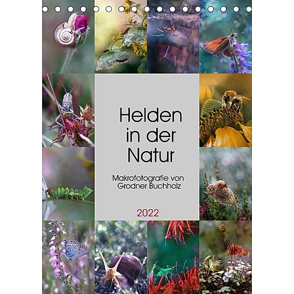 Helden in der Natur (Tischkalender 2022 DIN A5 hoch), Joanna Grodner-Buchholz