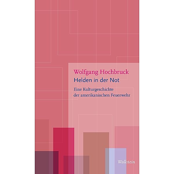 Helden in der Not / Figurationen des Heroischen Bd.5, Wolfgang Hochbruck