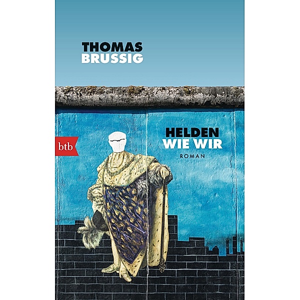 Helden wie wir, Thomas Brussig