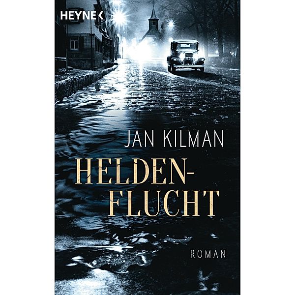 Heldenflucht, Jan Kilman