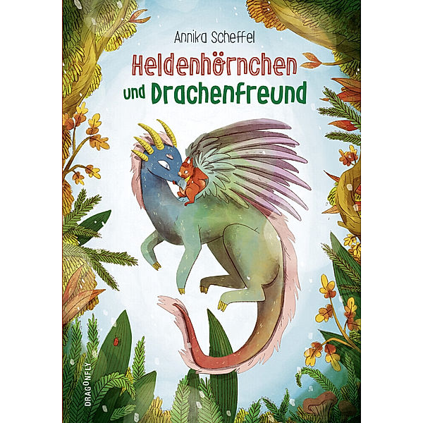 Heldenhörnchen und Drachenfreund, Annika Scheffel