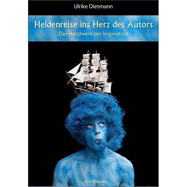 Heldenreise ins Herz des Autors, Ulrike Dietmann