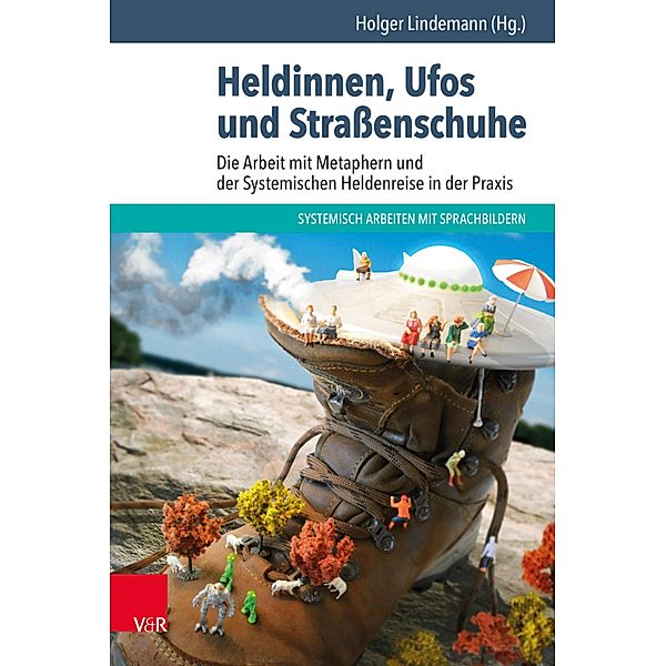 Heldinnen, Ufos und Strassenschuhe, Holger Lindemann