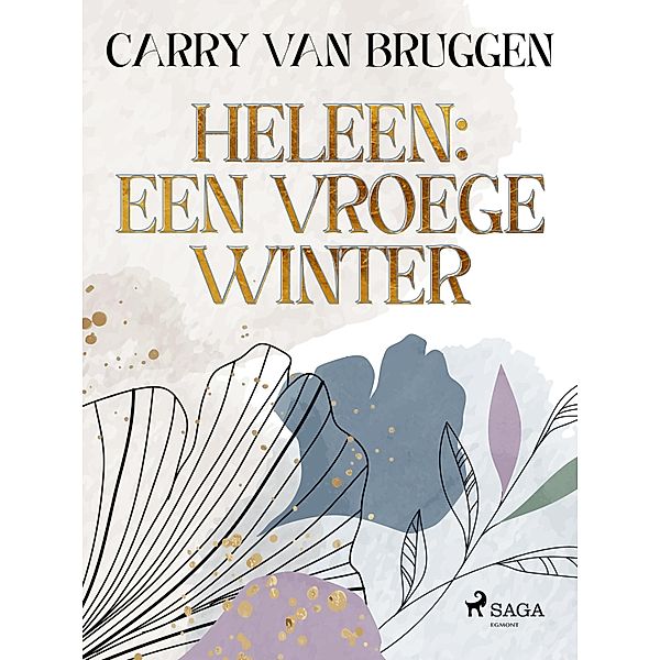 Heleen: een vroege winter, Carry Van Bruggen