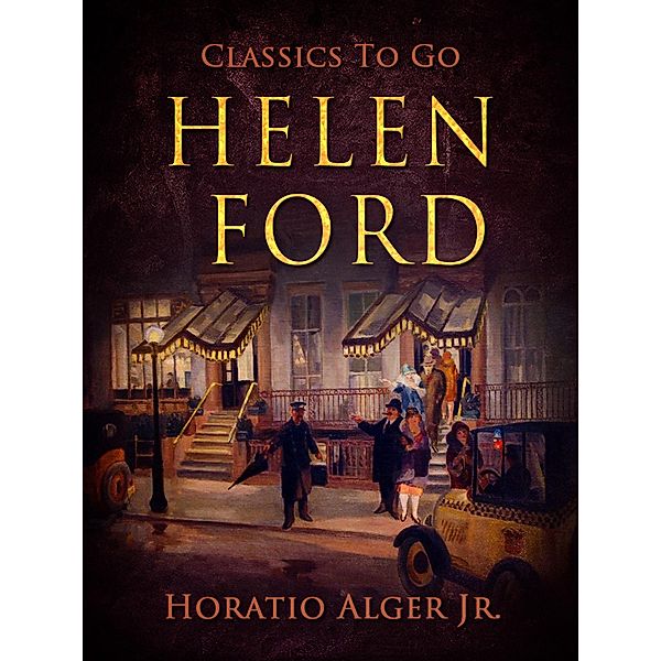 Helen Ford, Horatio Alger