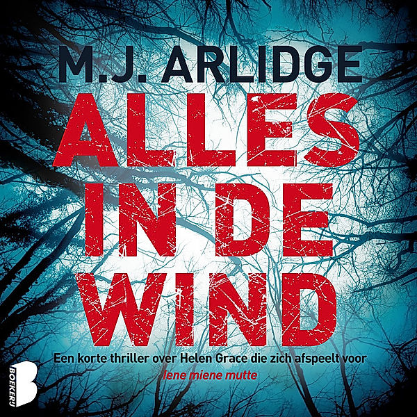 Helen Grace - Alles in de wind, M.J. ARLIDGE