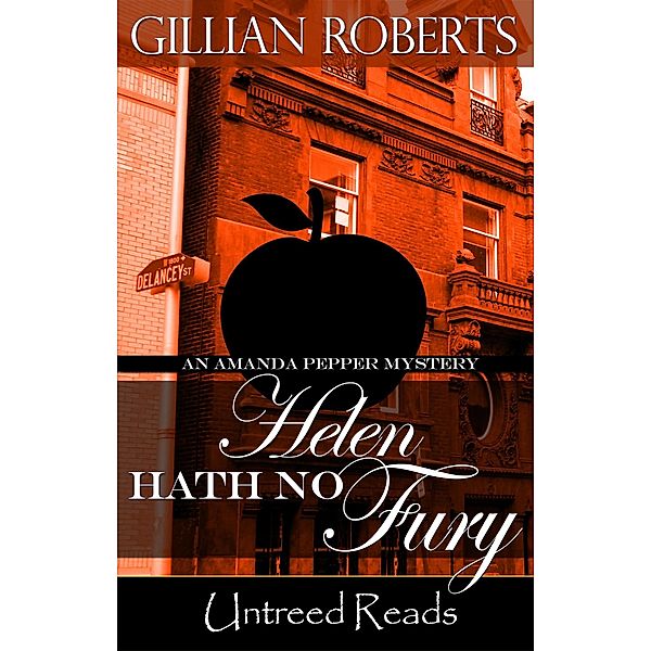 Helen Hath No Fury (An Amanda Pepper Mystery, #10) / An Amanda Pepper Mystery, Gillian Roberts