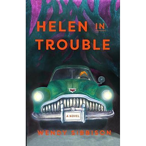 Helen in Trouble, Wendy Sibbison