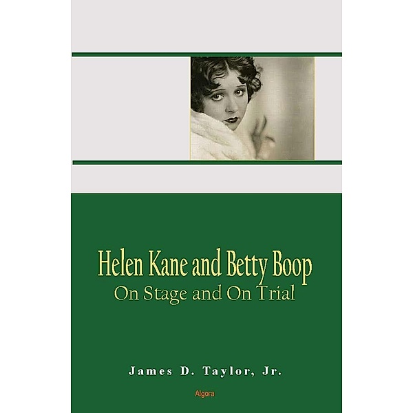Helen Kane and Betty Boop, James D. Taylor Jr.