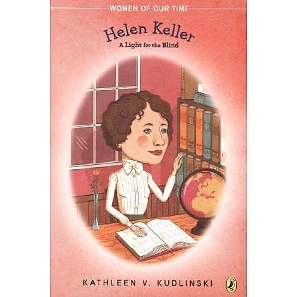 Helen Keller, Kathleen V. Kudlinski
