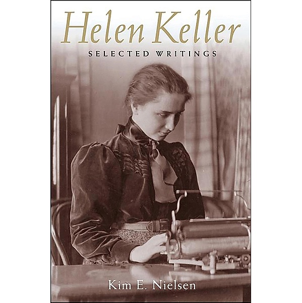 Helen Keller / The History of Disability Bd.2
