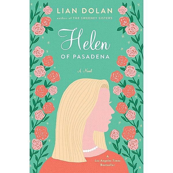 Helen of Pasadena, Lian Dolan