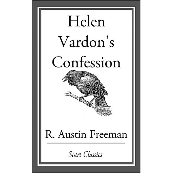 Helen Vardon's Confession, R. Austin Freeman