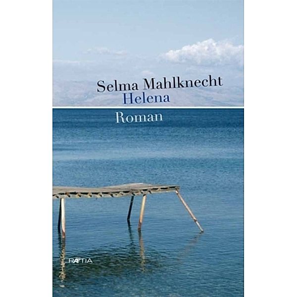 Helena, Selma Mahlknecht