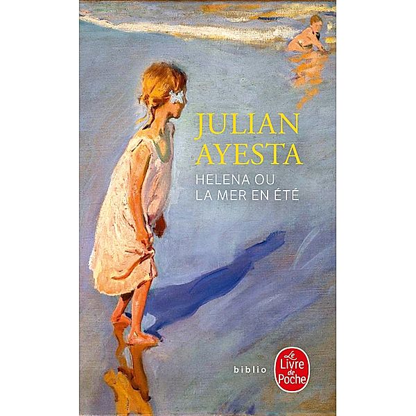 Helena ou la mer en été / Biblio, Julian Ayesta