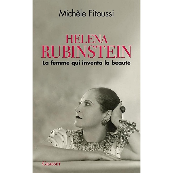 Helena Rubinstein / Essai, Michèle Fitoussi