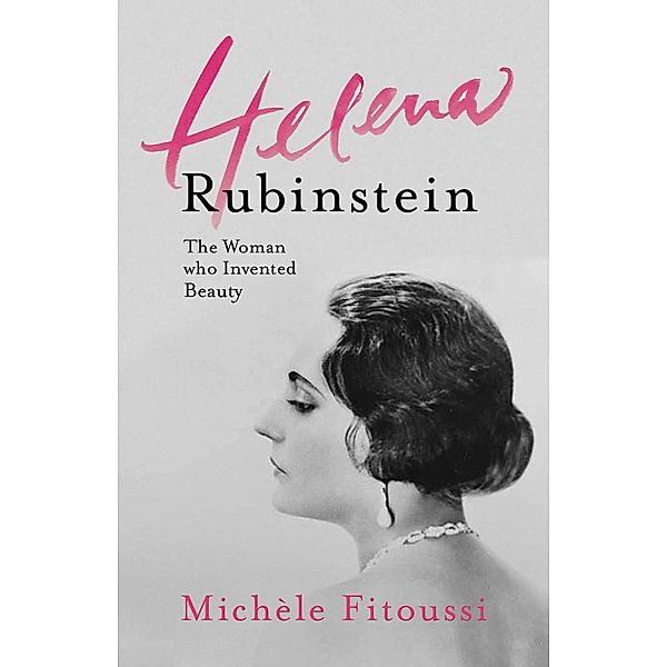 Helena Rubinstein / Gallic Books, Michèle Fitoussi
