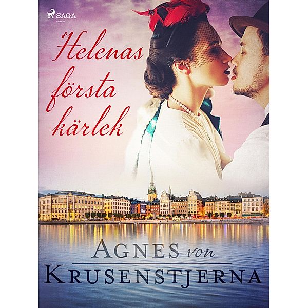 Helenas första kärlek, Agnes von Krusenstjerna
