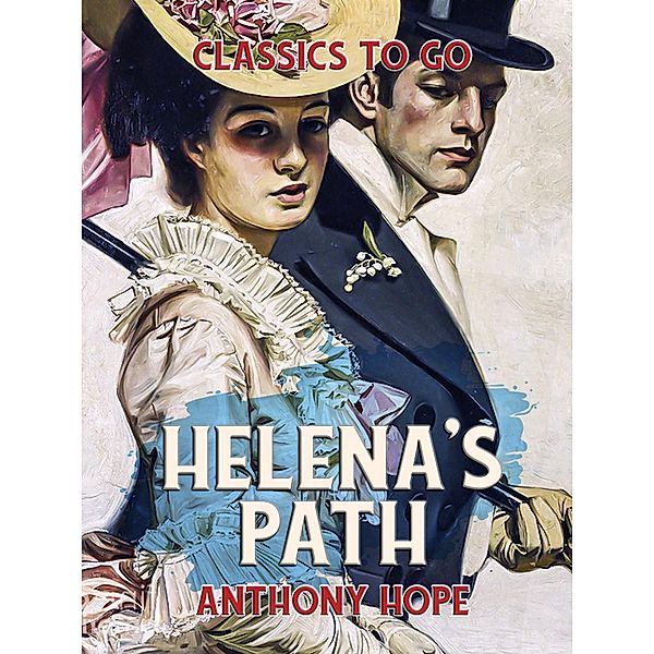 Helena's Path, Anthony Hope