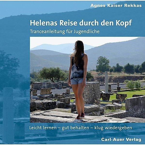 Helenas Reise durch den Kopf,Audio-CD, Agnes Kaiser Rekkas