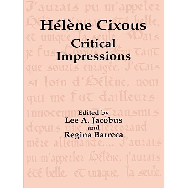 Hélène Cixous, Lee A. Jacobus, Regina Barreca