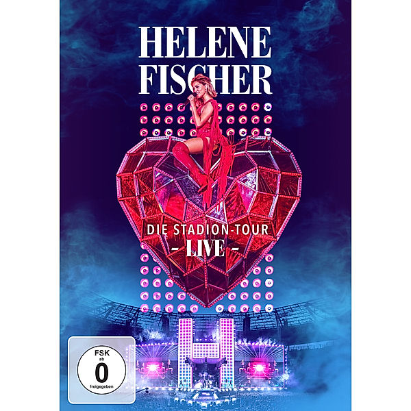 Helene Fischer Live - Die Stadion - Tour, Helene Fischer