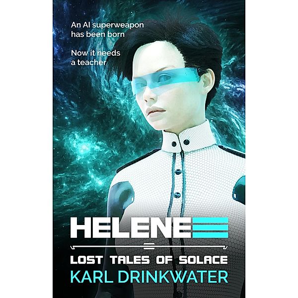 Helene (Lost Tales Of Solace, #1) / Lost Tales Of Solace, Karl Drinkwater