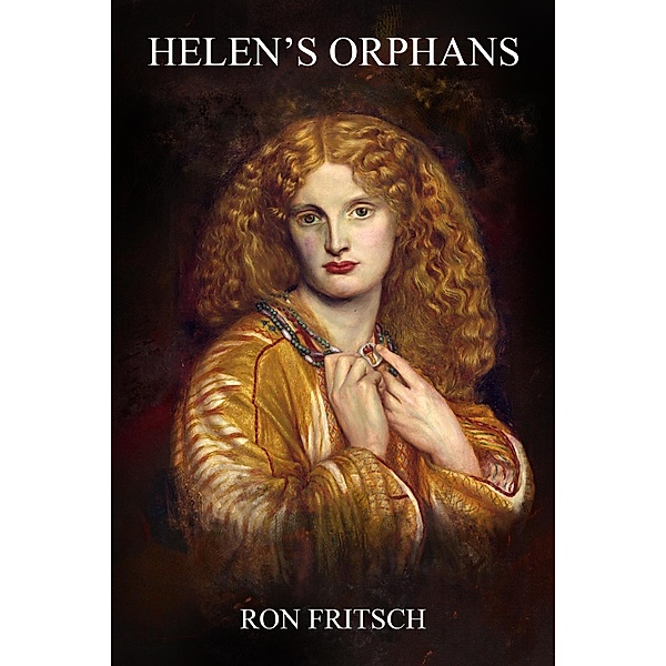 Helen's Orphans, Ron Fritsch