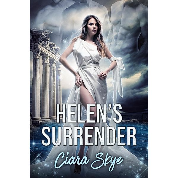 Helen's Surrender, Ciara Skye