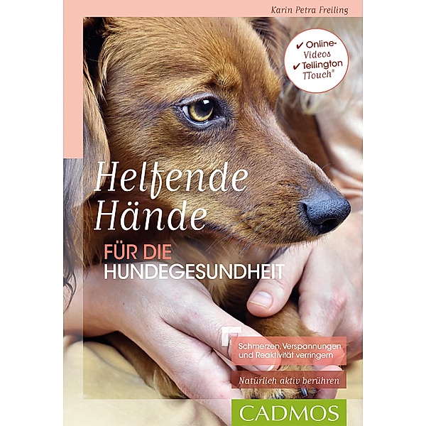 Helfende Hände für die Hundegesundheit / Hundepraxis, Karin Petra Freiling