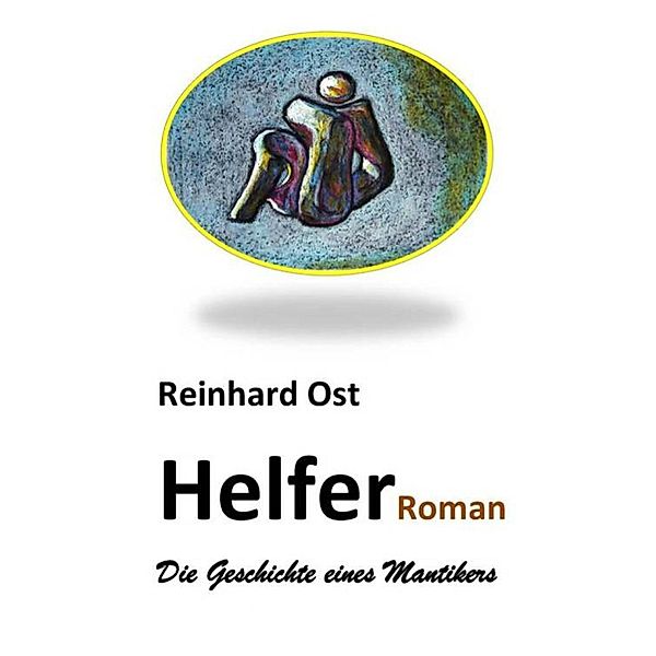 Helfer, Reinhard Ost