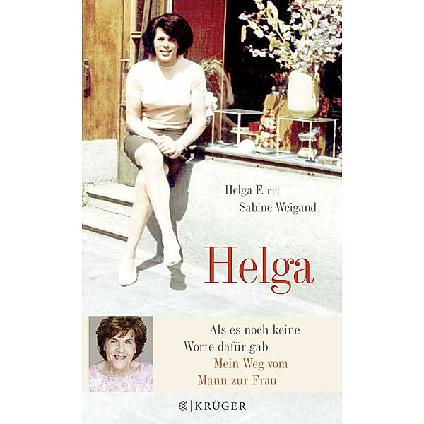 Helga, Helga F., Sabine Weigand