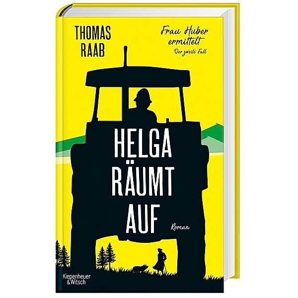 Helga räumt auf / Frau Huber ermittelt Bd.2, Thomas Raab
