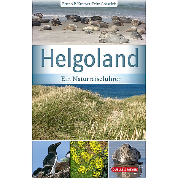 Helgoland, Bruno P. Kremer, Fritz Gosselck