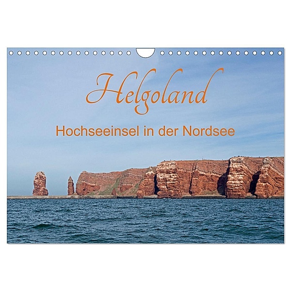 Helgoland - Hochseeinsel in der Nordsee (Wandkalender 2024 DIN A4 quer), CALVENDO Monatskalender, Siegfried Kuttig