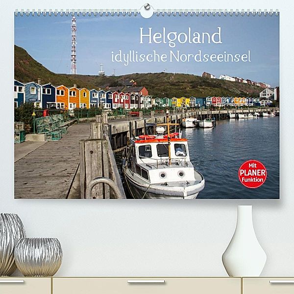 Helgoland - idyllische Nordseeinsel (Premium, hochwertiger DIN A2 Wandkalender 2023, Kunstdruck in Hochglanz), Andrea Potratz