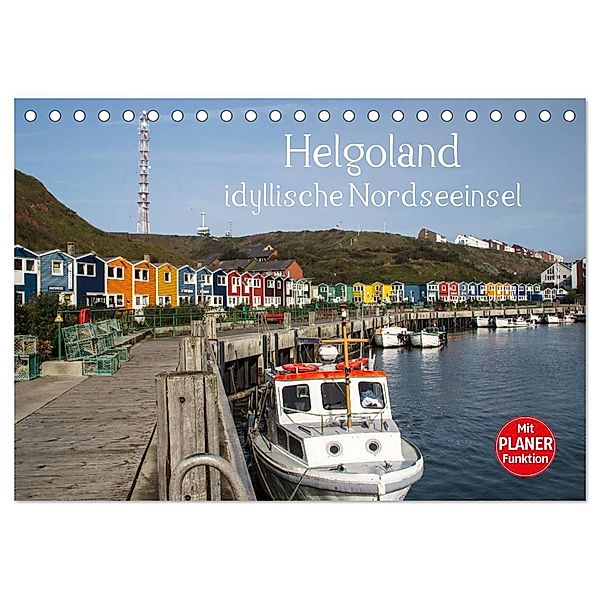 Helgoland - idyllische Nordseeinsel (Tischkalender 2024 DIN A5 quer), CALVENDO Monatskalender, Andrea Potratz