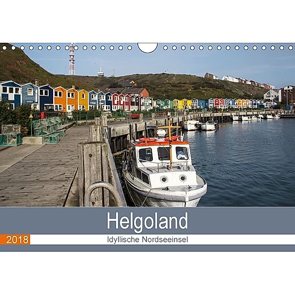 Helgoland - idyllische Nordseeinsel (Wandkalender 2018 DIN A4 quer), Andrea Potratz
