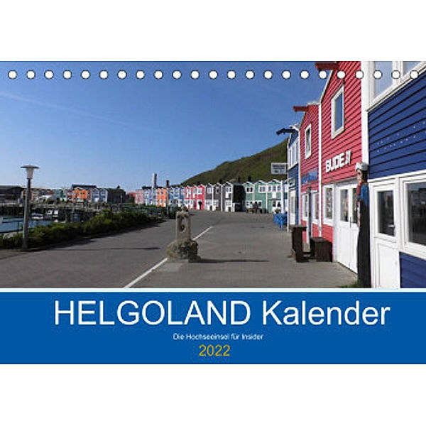 Helgoland Kalender (Tischkalender 2022 DIN A5 quer), Iris Greiner