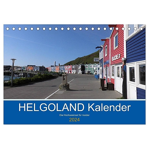 Helgoland Kalender (Tischkalender 2024 DIN A5 quer), CALVENDO Monatskalender, Iris Greiner