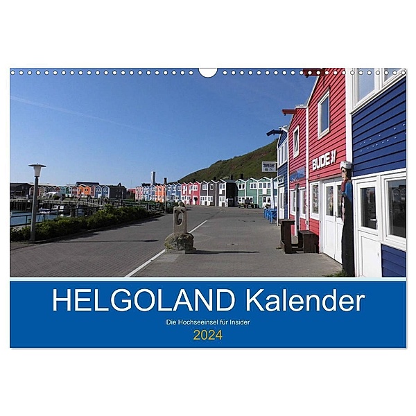 Helgoland Kalender (Wandkalender 2024 DIN A3 quer), CALVENDO Monatskalender, Iris Greiner