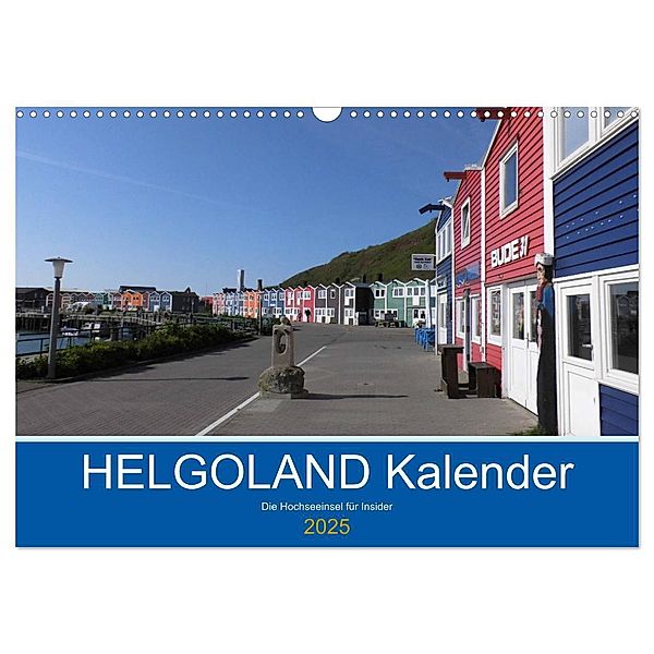 Helgoland Kalender (Wandkalender 2025 DIN A3 quer), CALVENDO Monatskalender, Calvendo, Iris Greiner