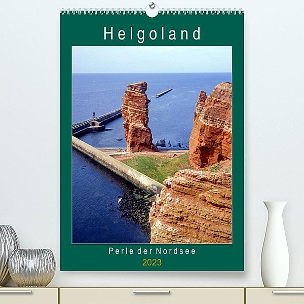 Helgoland, Perle der Nordsee (Premium, hochwertiger DIN A2 Wandkalender 2023, Kunstdruck in Hochglanz), lothar reupert