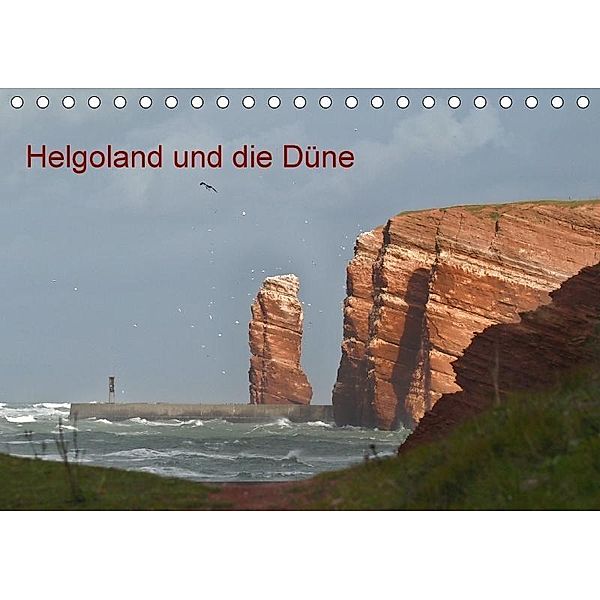Helgoland und die Düne (Tischkalender 2017 DIN A5 quer), k.A. el.kra-photographie