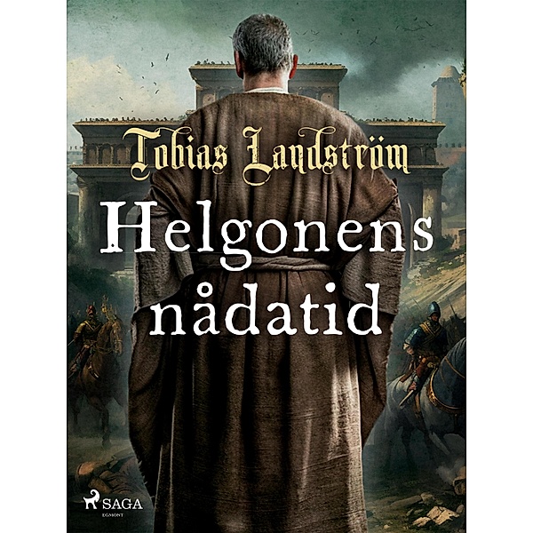 Helgonens nådatid, Tobias Landström
