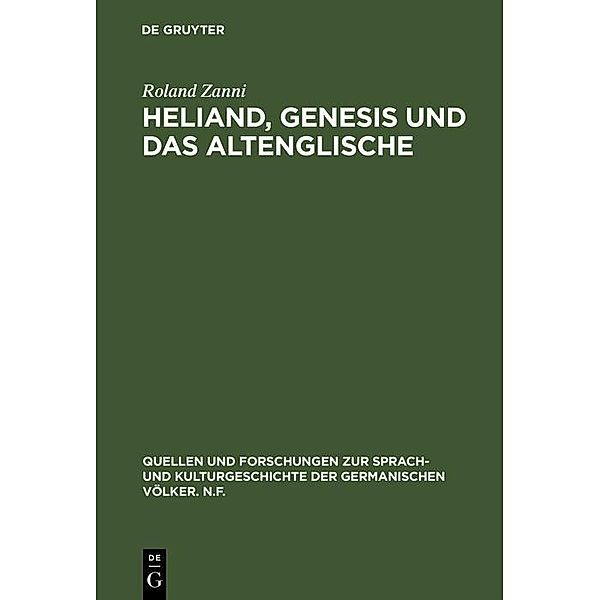 Heliand, Genesis und das Altenglische / Quellen und Forschungen zur Sprach- und Kulturgeschichte der germanischen Völker. N.F. Bd.76, Roland Zanni