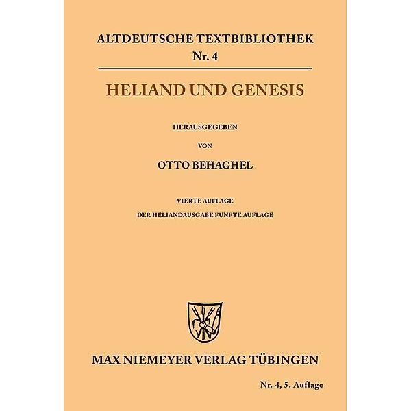 Heliand und Genesis / Altdeutsche Textbibliothek Bd.4